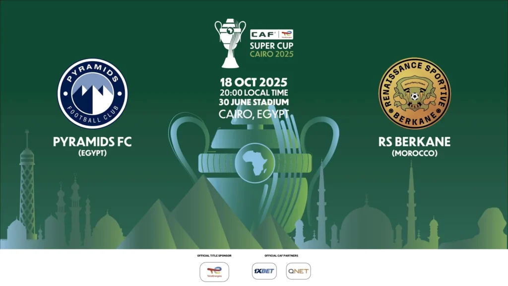 Pyramids FC ضد Renaissance Sportive de Berkane في النسخة الـ 34 من CAF Super Cup